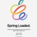 Apple officially announces ‘Spring Loaded’ April 20 event